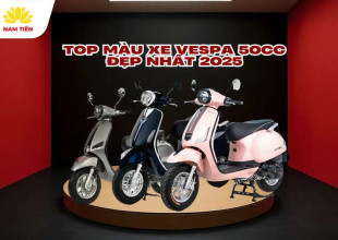 Top Màu Xe Vespa 50cc Đẹp 2026 Cho Học Sinh Nữ