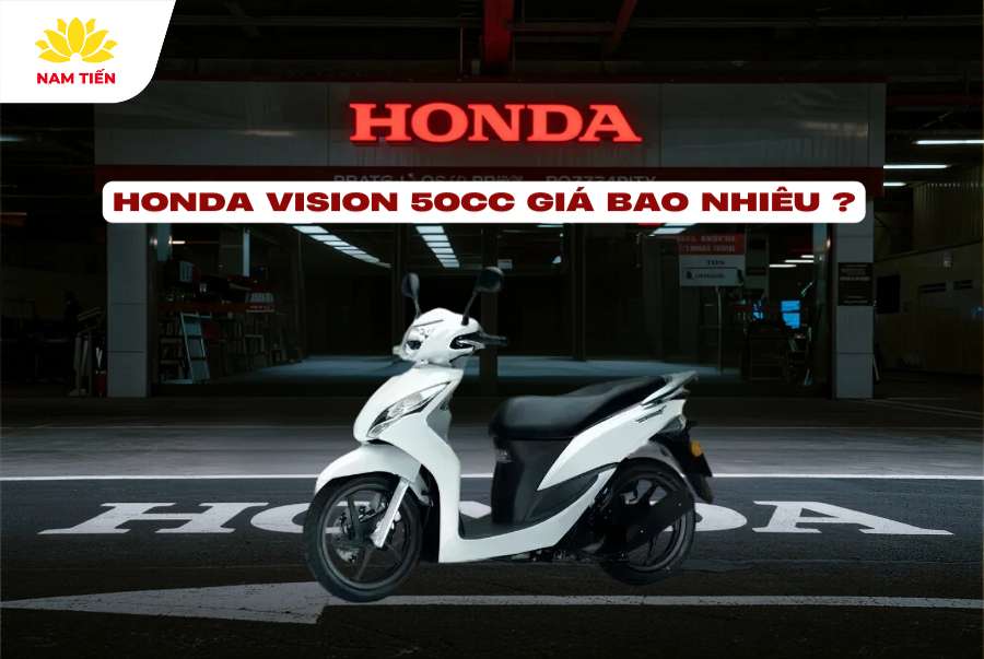Honda Vision 50cc Giá Bao Nhiêu?