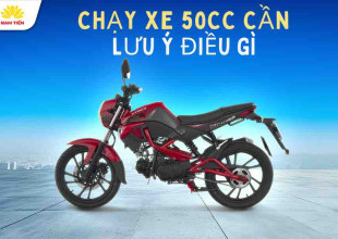 Chạy Xe 50cc Cần Lưu Ý Điều Gì Để An Toàn?