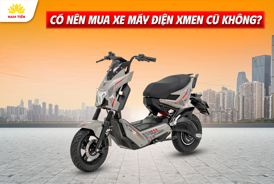 Nên Mua Xe Máy Điện Xmen Cũ Không
