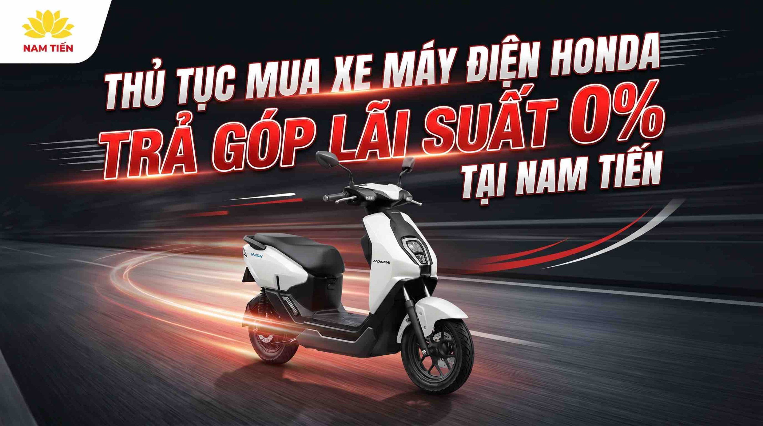 thu-tuc-mua-xe-may-dien-honda-tra-gop-lai-suat-0%-tai-nam-tien