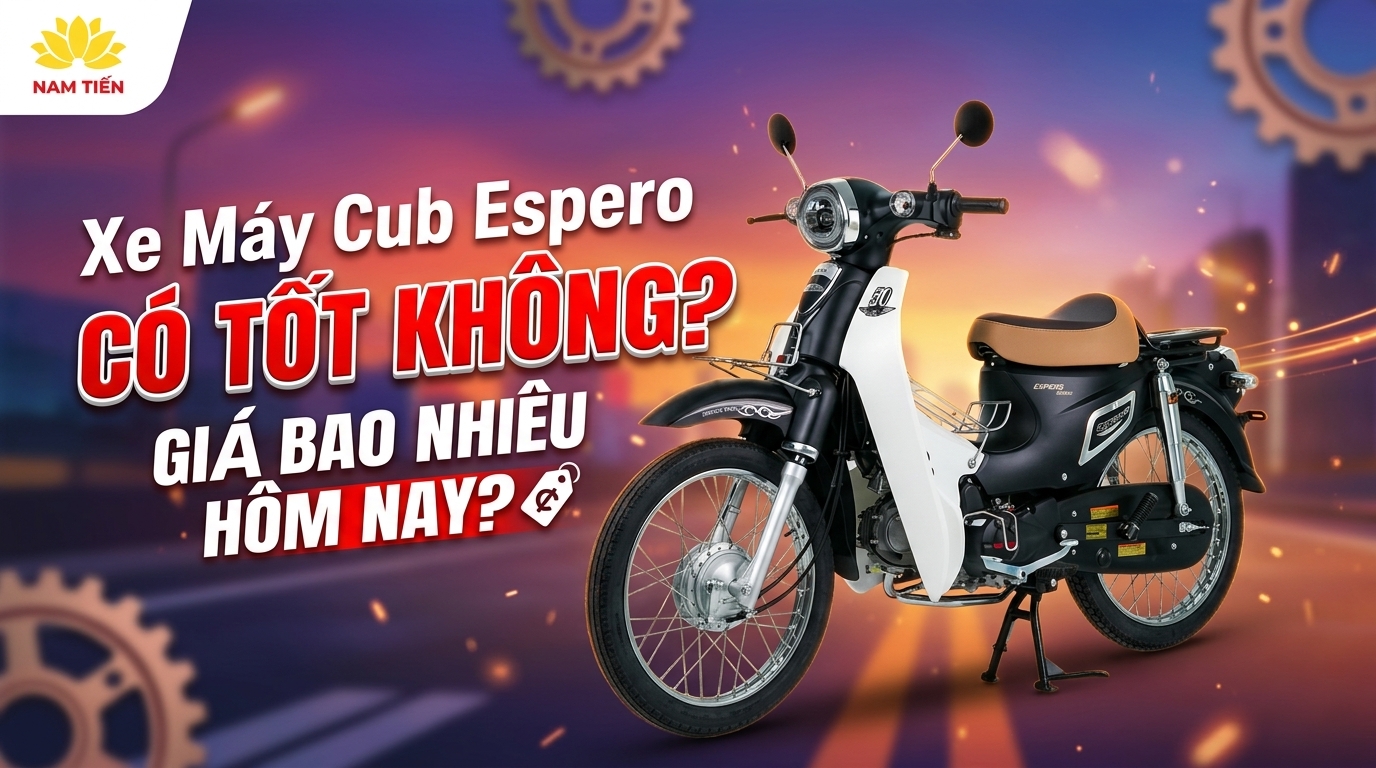 Xe Máy Cub Espero Có Tốt Không? Giá Bao Nhiêu Hôm Nay