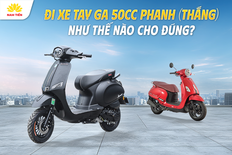 Đi Xe Tay Ga 50cc Phanh (Thắng) Như Thế Nào Cho Đúng?