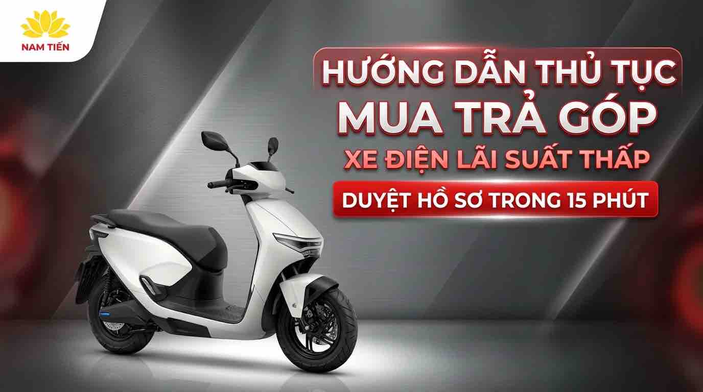 huong-dan-thu-tuc-mua-tra-gop-xe-dien-lai-suat-thap-duyet-ho-so-trong-15-phut-compressed
