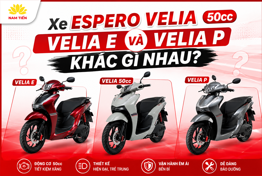Xe Espero Velia 50cc, Velia E Và Velia P Khác Gì Nhau?