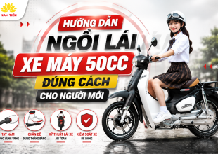 Hướng Dẫn Ngồi Lái Xe Máy 50cc Đúng Cách Cho Người Mới