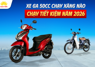 Xe Ga 50cc Chạy Xăng Nào Chạy Tiết Kiệm Năm 2026