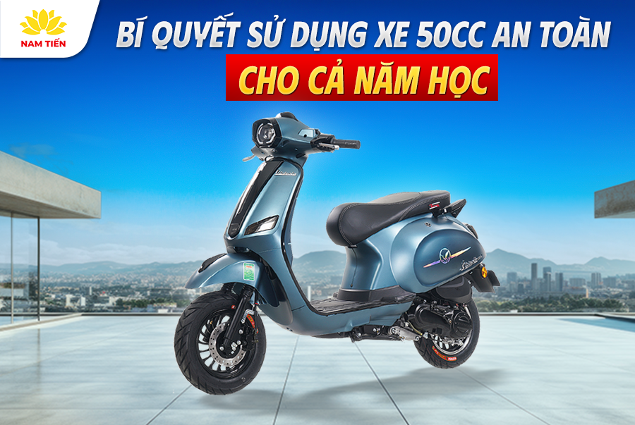 Bí Quyết Sử Dụng Xe 50cc An Toàn Cho Cả Năm Học