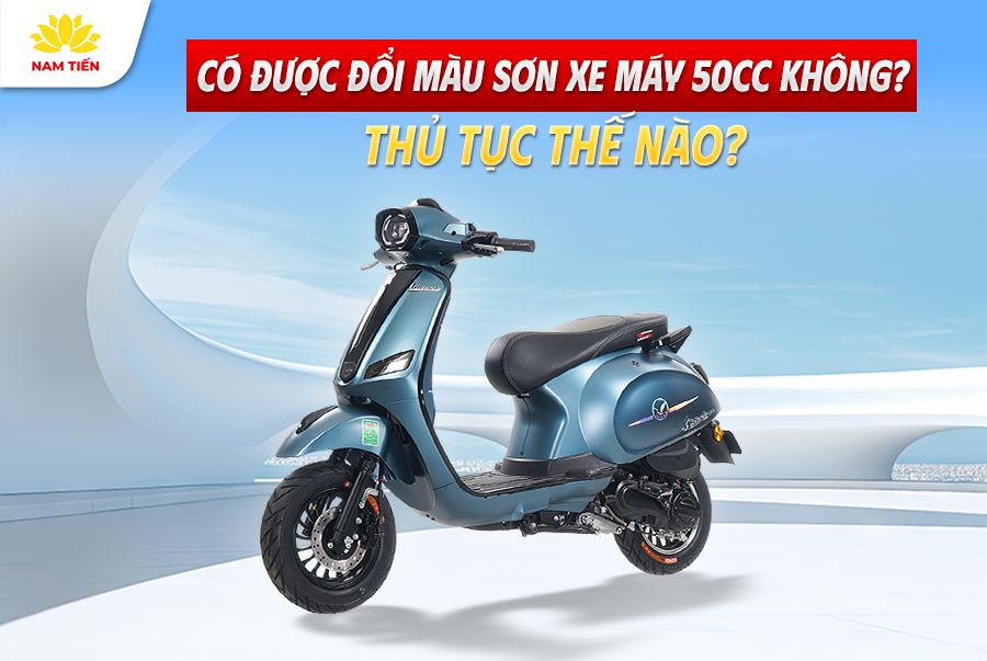 Có Được Đổi Màu Sơn Xe Máy 50cc Không? Thủ Tục Thế Nào?