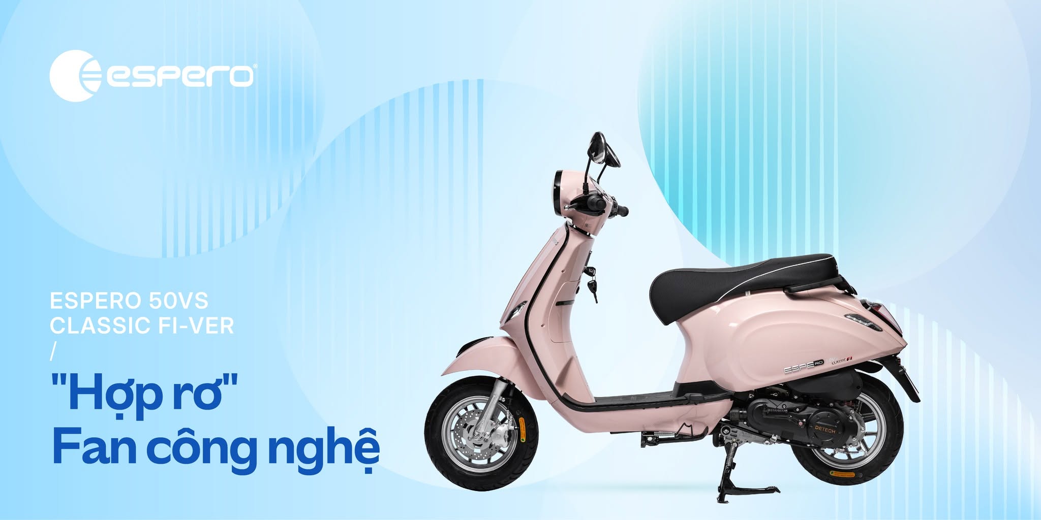 Espero Classic FI – Phong cách cổ điển