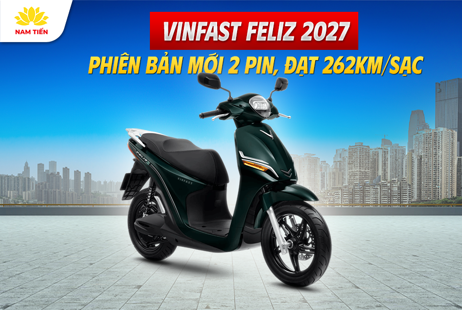 VinFast Feliz 2027 - Phiên Bản Mới 2 pin, Đạt 262km/Sạc